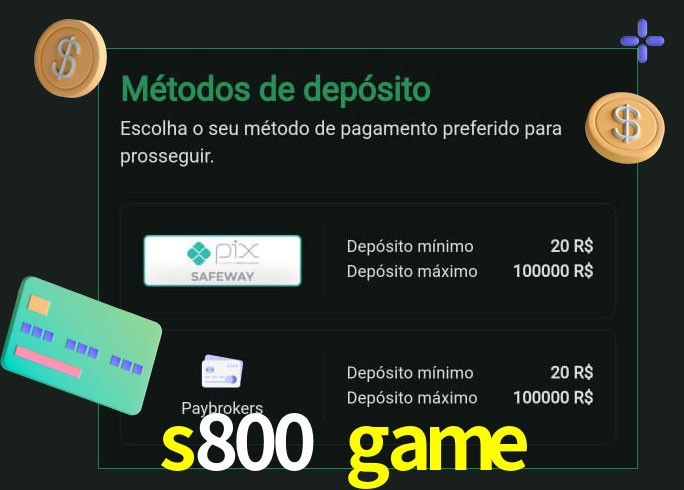 O cassino s800 game oferece uma grande variedade de métodos de pagamento