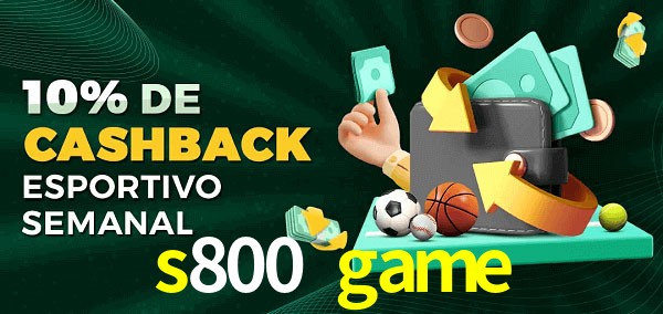 10% de bônus de cashback na s800 game