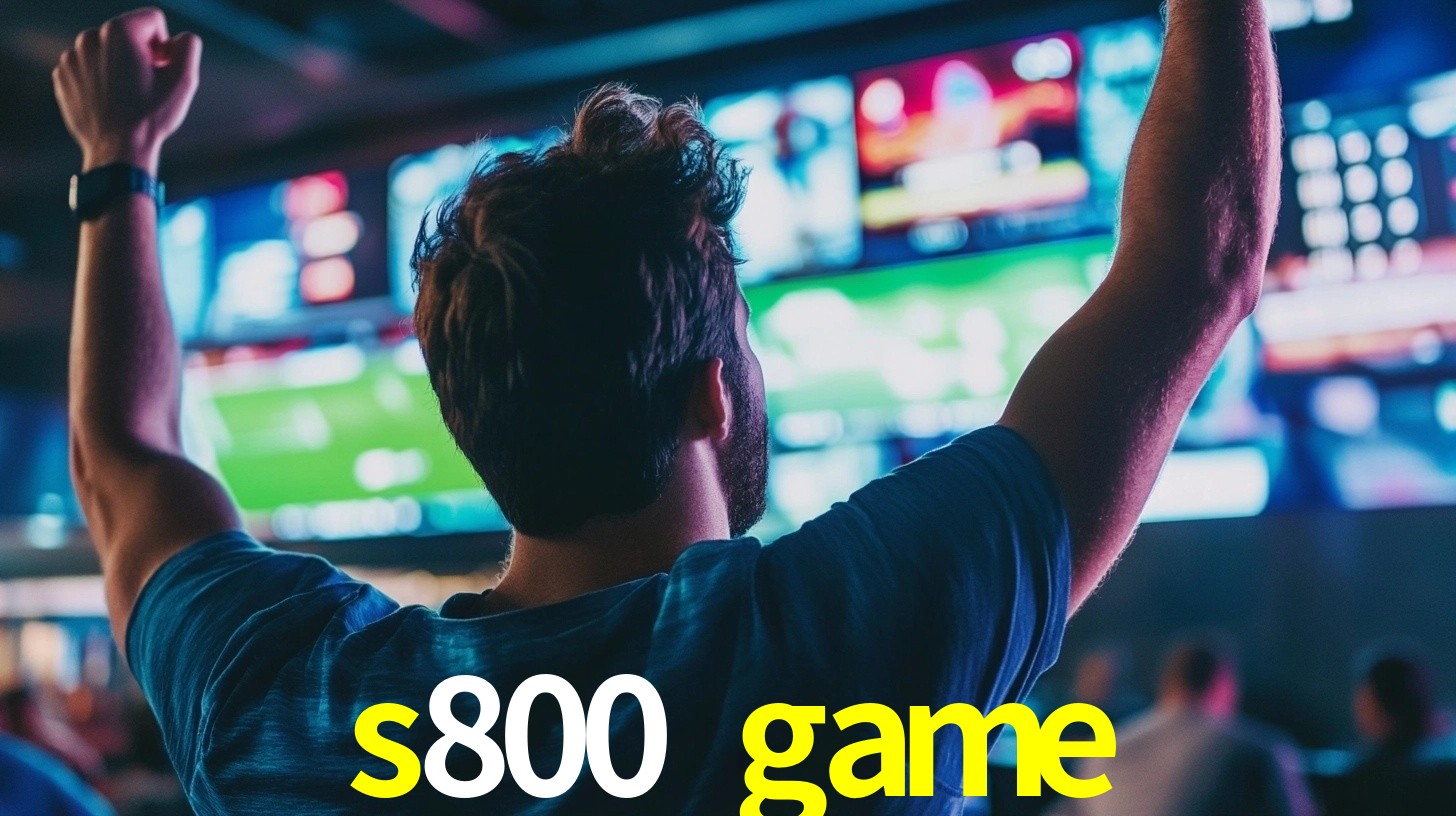 s800 game bet