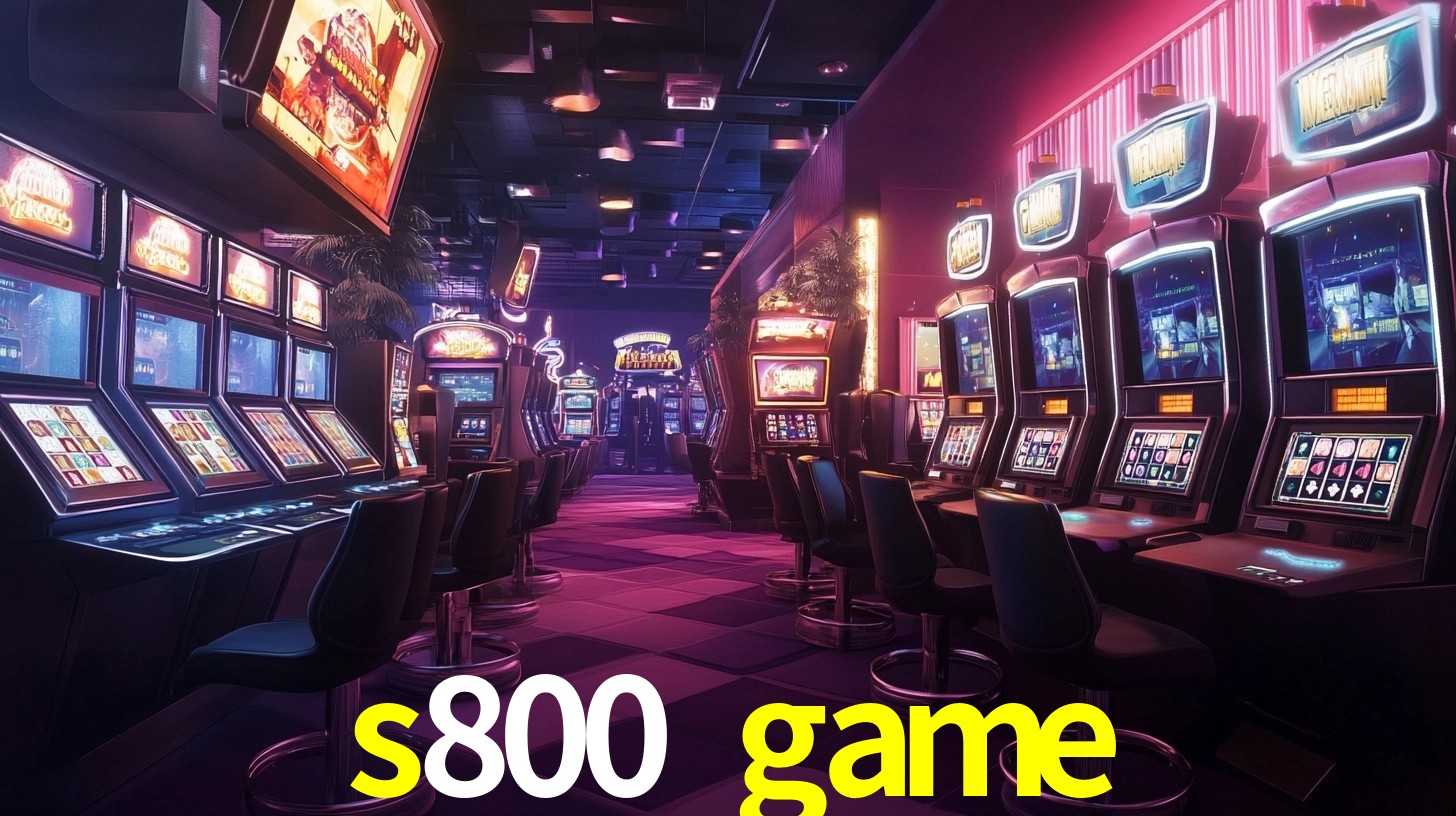 s800 game