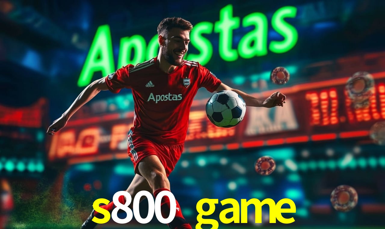Avaliações dos Jogadores s800 game