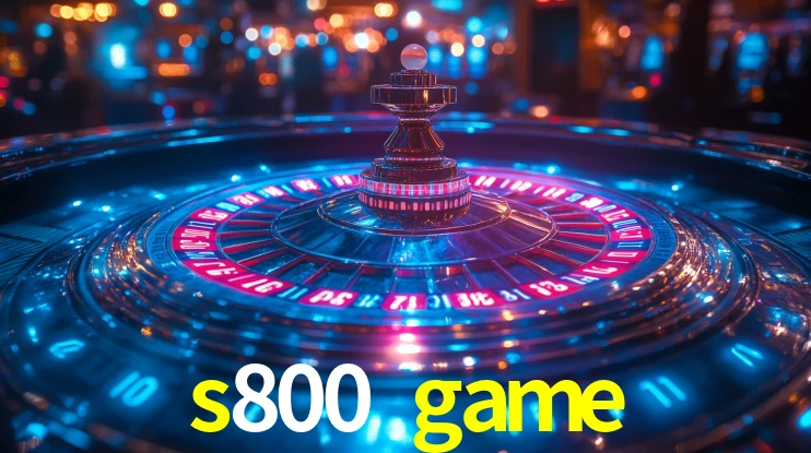 s800 game
