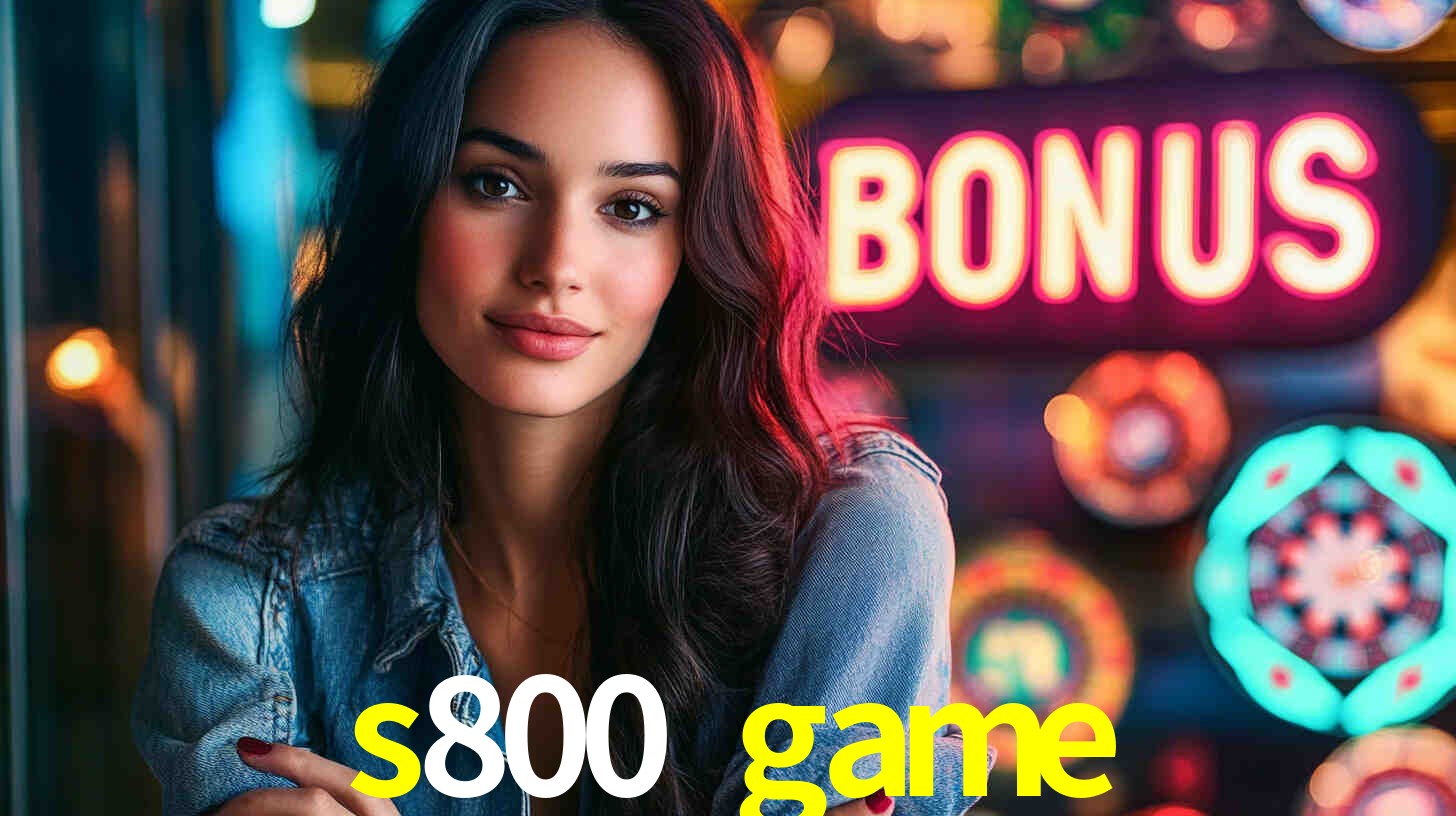s800 game
