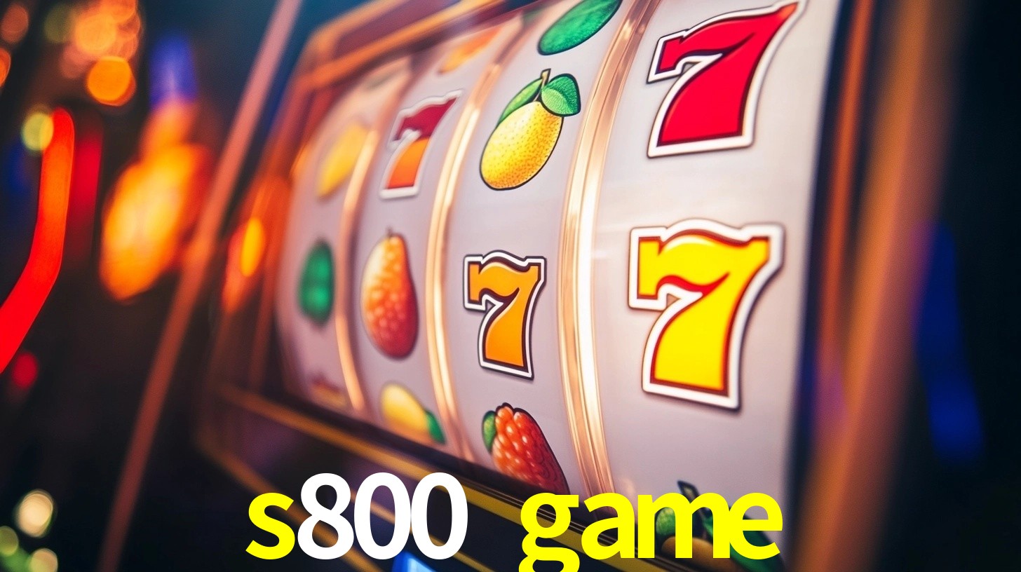 s800 game