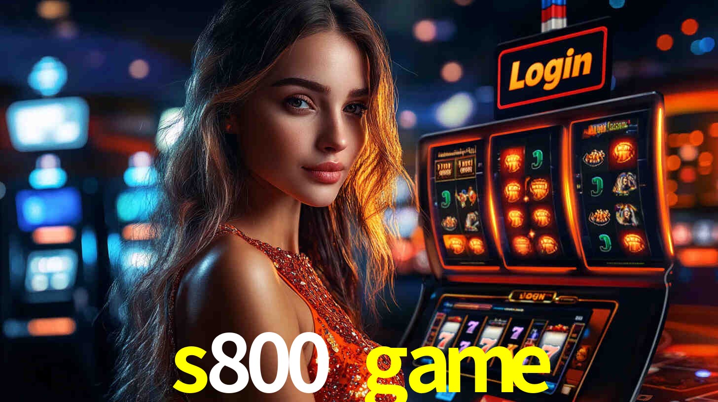 s800 game