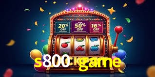 Qualificar VIP s800 game